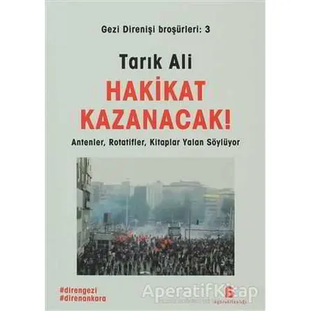 Hakikat Kazanacak! - Tarık Ali - Agora Kitaplığı