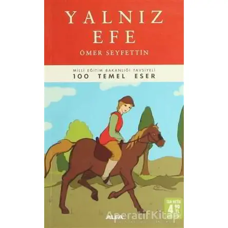 Yalnız Efe - Ömer Seyfettin - Alfa Yayınları