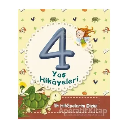 4 Yaş Hikayeleri - Ayça Atçı - Net Çocuk Yayınları