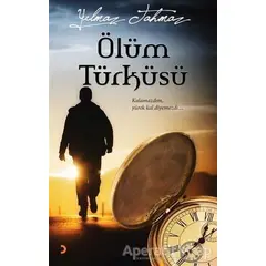 Ölüm Türküsü - Yılmaz Tahmaz - Cinius Yayınları