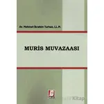 Muris Muvazaası - Mehmet İbrahim Turhan - Bilge Yayınevi