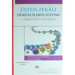 Üstün Zekalı Öğrencilerin Eğitimi ve Eğitsel Bilim Etkinlikleri - Ahmet Bildiren - Anı Yayıncılık