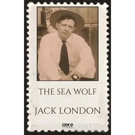 The Sea Wolf - Jack London - Gece Kitaplığı
