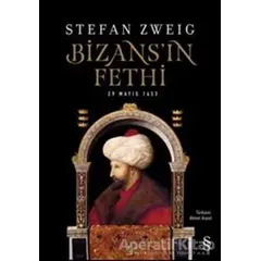 Bizansın Fethi - Stefan Zweig - Alfa Yayınları