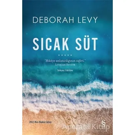 Sıcak Süt - Deborah Levy - Everest Yayınları