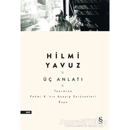 Üç Anlatı - Hilmi Yavuz - Everest Yayınları