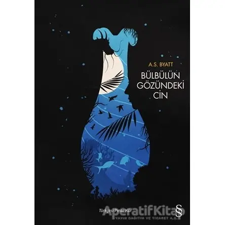 Bülbülün Gözündeki Cin - A. S. Byatt - Everest Yayınları