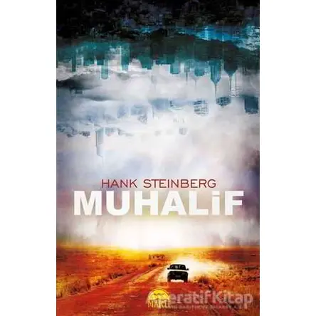 Muhalif - Hank Steinberg - Martı Yayınları