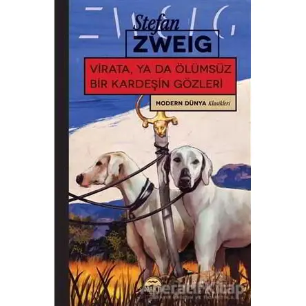 Virata Ya Da Ölu¨msu¨z Bir Kardes¸in Go¨zleri - Stefan Zweig - Martı Yayınları