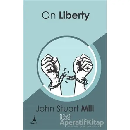 On Liberty - John Stuart Mill - Alter Yayıncılık