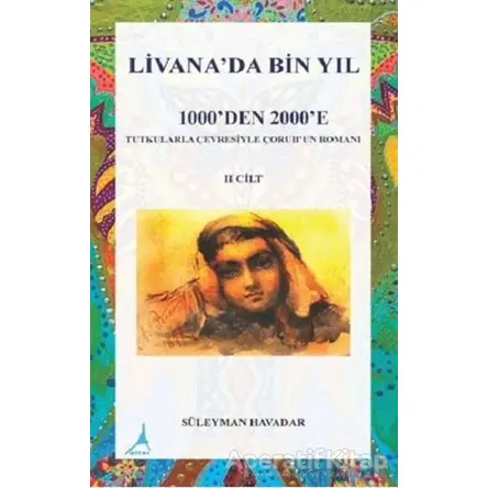 Livanada Bin Yıl 1000’den 2000’e (2. Cilt) - Süleyman Havadar - Alter Yayıncılık