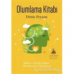 Olumlama Kitabı - Deniz Feyzan - Yitik Ülke Yayınları