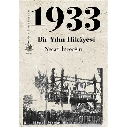 1933 - Necati İnceoğlu - Yitik Ülke Yayınları