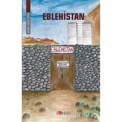 Eblehistan - Ahmet Yavuz Yetim - Berikan Yayınevi
