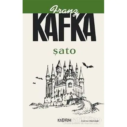 Şato - Franz Kafka - Kaldırım Yayınları