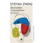 Bir Kadının Yaşamından 24 Saat - Stefan Zweig - Olimpos Yayınları