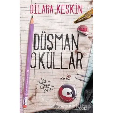 Düşman Okullar - Dilara Keskin - Ephesus Yayınları