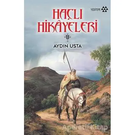 Haçlı Hikayeleri - Aydın Usta - Yeditepe Yayınevi