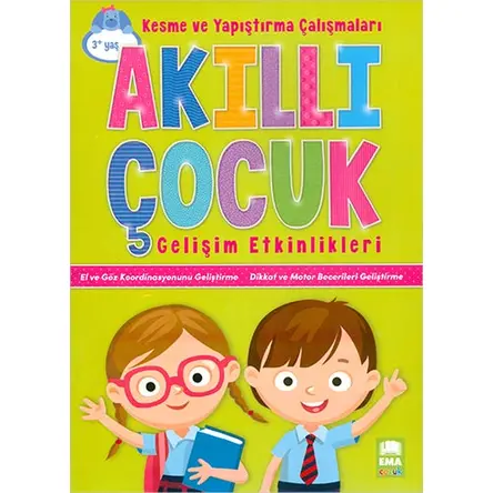 Kesme ve Yapıştırma Çalışmaları Akıllı Çocuk Gelişim Etkinlikleri Ema Çocuk