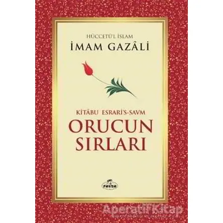 Orucun Sırları - İmam-ı Gazali - Ravza Yayınları