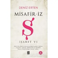 Misafir-iz Ş - İşaret 6 - Deniz Erten - Mona Kitap