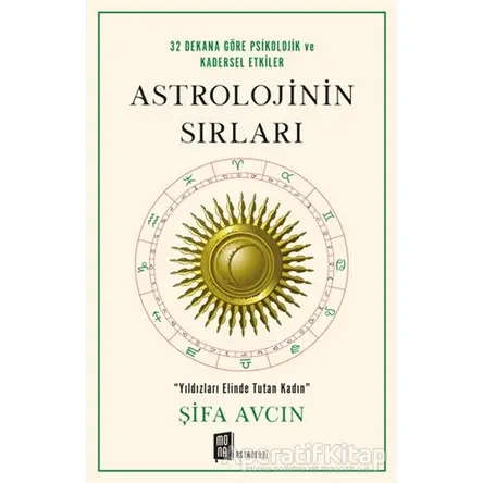 Astrolojinin Sırları - Şifa Avcın - Mona Kitap