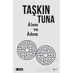 Alem ve Adem - Taşkın Tuna - Şule Yayınları