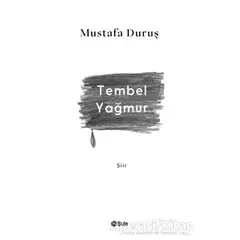 Tembel Yağmur - Mustafa Duruş - Şule Yayınları