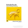 Schadenfreude - Tiffany Watt Smith - Kolektif Kitap