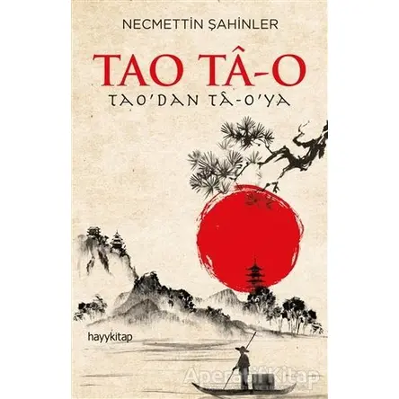 Tao Ta-O - Necmettin Şahinler - Hayykitap