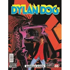 Dylan Dog Sayı: 66 - Bağıran Kadın - Pasquale Ruju - Lal Kitap