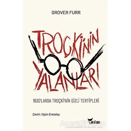 Troçkinin Yalanları - Grover Furr - Yazılama Yayınevi