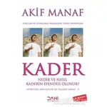 Kader Nedir ve Nasıl Kaderin Efendisi Olunur? - Akif Manaf - Dahi Yayıncılık