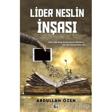 Lider Neslin İnşası - Abdullah Özen - Çınaraltı Yayınları