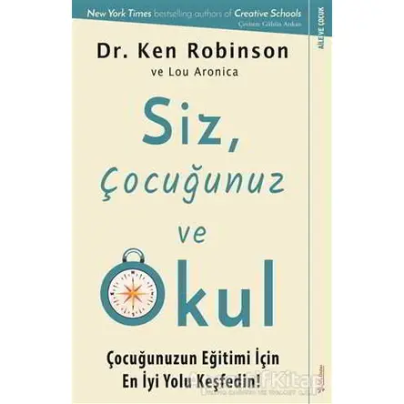 Siz, Çocuğunuz ve Okul - Ken Robinson - Sola Unitas