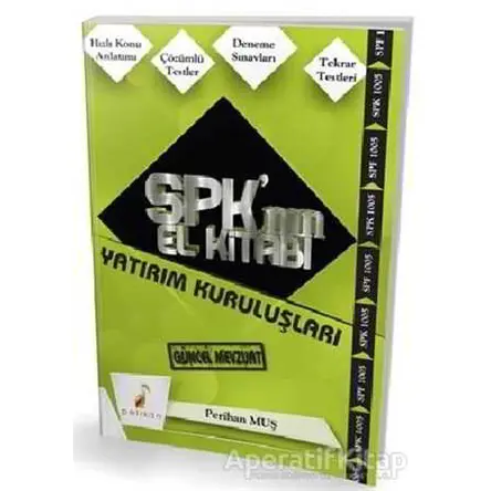 SPK´nın El Kitabı - Yatırım Kuruluşları - Perihan Muş - Pelikan Tıp Teknik Yayıncılık