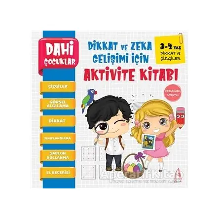 Dikkat ve Çizgiler - Dahi Çocuklar Dikkat ve Zeka Gelişimi İçin Aktivite Kitabı