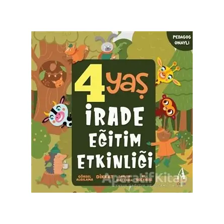 4 Yaş İrade Eğitim Etkinliği - Kolektif - Arunas Yayıncılık