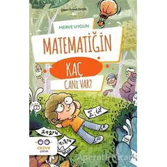 Matematiğin Kaç Canı Var? - Merve Uygun - Cezve Çocuk