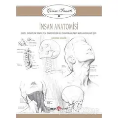 İnsan Anatomisi - Çizim Sanatı 6 - Giovanni Civardi - Beta Kitap