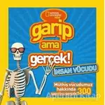 Garip Ama Gerçek - İnsan Vücudu - Sima Özkan - Beta Kids