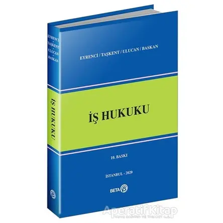 İş Hukuku - Öner Eyrenci - Beta Yayınevi