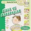 Pizza ve Makarnalar - Küçük Şef Serisi - Mercedes Segarra - Teleskop Popüler Bilim