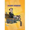 Harry Houdini - Tanıyor Musun? - Johanne Menard - Teleskop Popüler Bilim