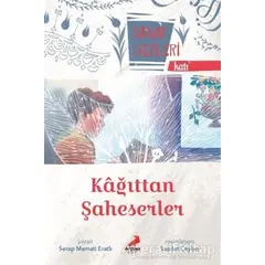 Kağıttan Şaheserler - Katı - Sanat Gezileri - Serap Mamati Eratlı - Erdem Çocuk