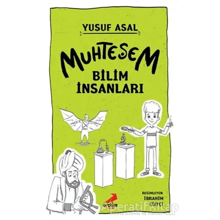 Muhteşem Bilim İnsanları - Yusuf Asal - Erdem Çocuk