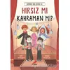 Hırsız mı Kahraman mı? - Üzümlü Kek Çetesi 4 - Elif Özsoyman - Erdem Çocuk