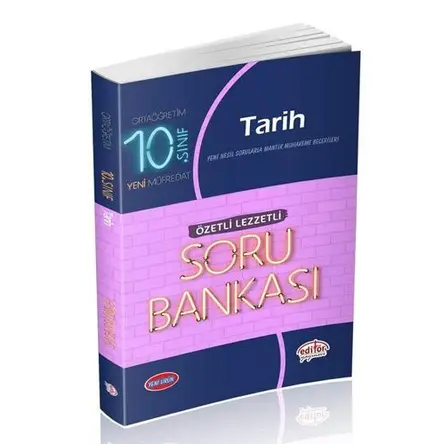 Editör 10.Sınıf Tarih (Özetli Lezzetli) Soru Bankası