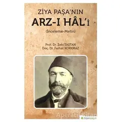 Ziya Paşa’nın Arz-ı Hal’i - Zeki Taştan - Hiperlink Yayınları