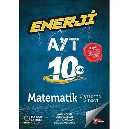 Enerji AYT Matematik 10 Deneme Sınavı - Mustafa Korkmaz - Palme Yayıncılık